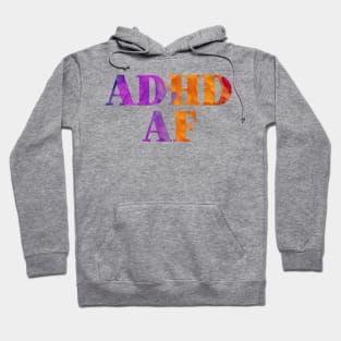 ADHD AF Hoodie